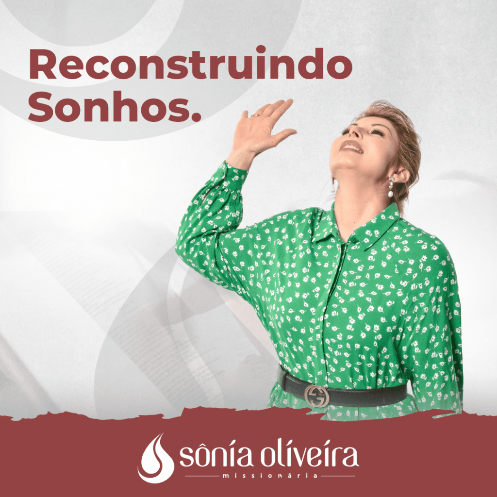 Reconstruindo Sonhos - Sonia Oliveira